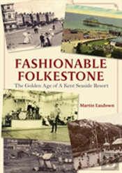 Fashionable Folkestone