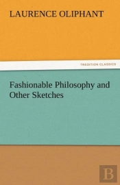 Fashionable Philosophy And Other Sketches