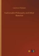 Fashionable Philosophy And Other Sketches