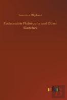 Fashionable Philosophy And Other Sketches