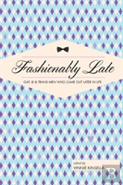 Fashionably Late