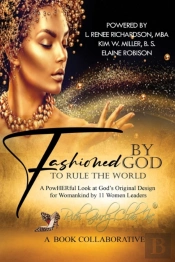 Fashioned By God To Rule The World