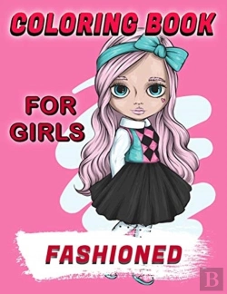 Bertrand.pt - Fashioned Coloring Book For Girls