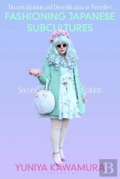 Fashioning Japanese Subcultures