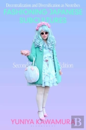 Fashioning Japanese Subcultures