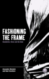Fashioning The Frame