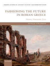 Fashioning The Future In Roman Greece