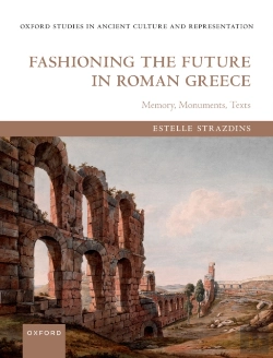 Bertrand.pt - Fashioning The Future In Roman Greece