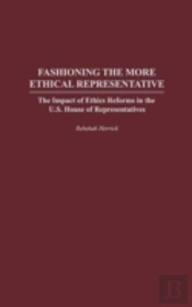 Fashioning The More Ethical Representative