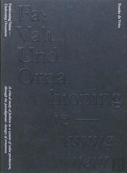 Bertrand.pt - Fashioning Valueâ€” Undressing Ornament