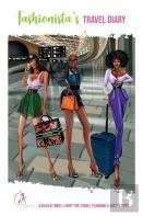 Fashionista'S Travel Diary