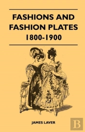 Fashions And Fashion Plates 1800-1900