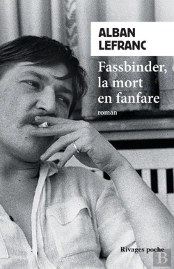 Bertrand.pt - Fassbinder, La Mort En Fanfare