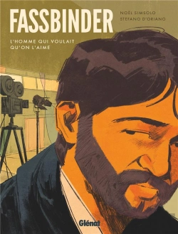 Bertrand.pt - Fassbinder : L'Homme Qui Voulait Qu'On L'Aime