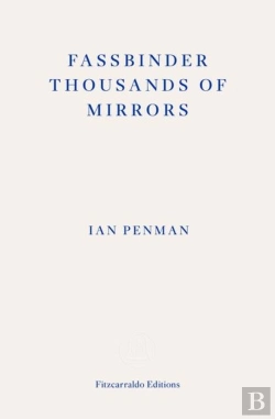 Bertrand.pt - Fassbinder Thousands Of Mirrors
