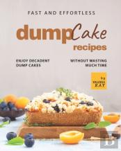 Fast And Effortless Dump Cake Recipes