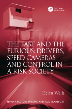 Bertrand.pt - Fast And The Furious: Drivers, Speed Cameras And Control In A Risk Society