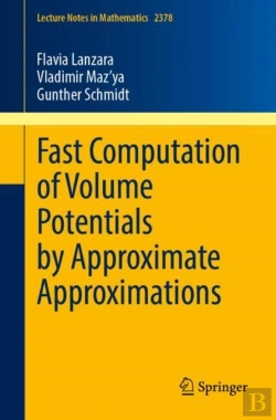 Bertrand.pt - Fast Computation Of Volume Potentials By Approximate Approximations