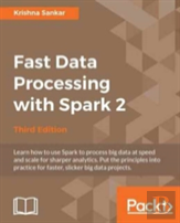 Fast Data Processing With Spark 2