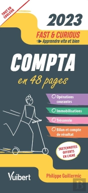 Fast & Curious Comptabilite 2023 - Apprendre Vite Et Bien