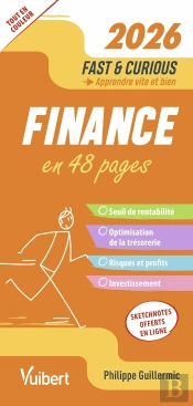Fast & Curious : Finance : Apprendre Vite Et Bien (Édition 2026)