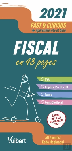 Bertrand.pt - Fast & Curious ; Fiscal ; À Jour De La Loi De Finances (Édition 2021)