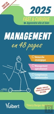 Fast & Curious : Management ; Apprendre Vite Et Bien (Édition 2025)