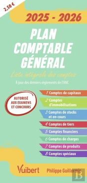 Fast & Curious : Plan Comptable Général (Autorisé Aux Examens Et Concours) : La Liste Intégrale Des Comptes, À Jour Du Dernier Règlement De L'Anc (Édition 2025/2026)