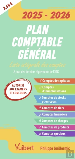 Bertrand.pt - Fast & Curious : Plan Comptable Général (Autorisé Aux Examens Et Concours) : La Liste Intégrale Des Comptes, À Jour Du Dernier Règlement De L'Anc (Édition 2025/2026)