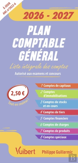 Bertrand.pt - Fast & Curious : Plan Comptable Général (Autorisé Aux Examens Et Concours) : La Liste Intégrale Des Comptes, À Jour Du Règlement Anc N° 2022-6 (Édition 2026/2027)