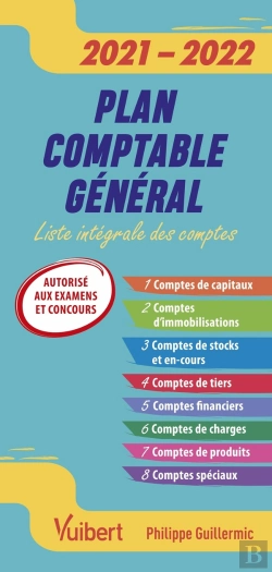 Bertrand.pt - Fast & Curious ; Plan Comptable Général ; Liste Intégrale Des Comptes (Édition 2021/2022)