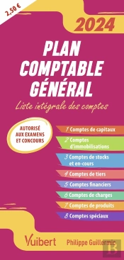 Fast & Curious : Plan Comptable Général : Liste Intégrale Des Comptes (Édition 2024/2025)