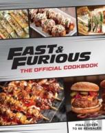 Fast & Furious: Salud Mi Familia: The Official Cookbook