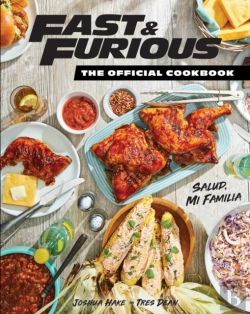 Bertrand.pt - Fast & Furious: The Official Cookbook