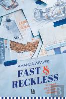 Fast & Reckless