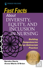 Fast Facts About Diversity, Equity, And Inclusion In Nursing