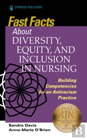 Fast Facts About Diversity, Equity, And Inclusion In Nursing