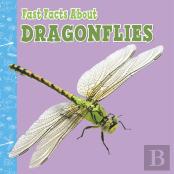 Fast Facts About Dragonflies