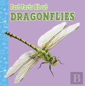 Fast Facts About Dragonflies