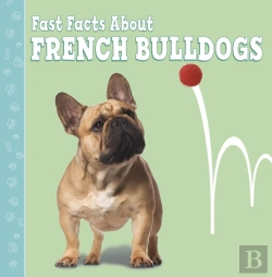 Bertrand.pt - Fast Facts About French Bulldogs