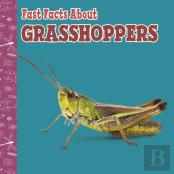Fast Facts About Grasshoppers