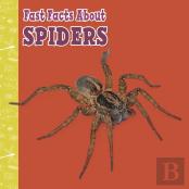Fast Facts About Spiders