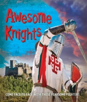 Fast Facts! Awesome Knights