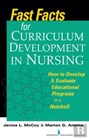 Fast Facts For Curriculum Development In Nursing
