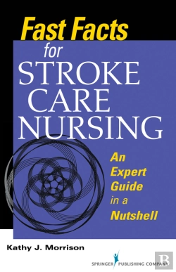 Bertrand.pt - Fast Facts For Stroke Care Nursing