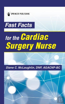 Bertrand.pt - Fast Facts For The Cardiac Surgery Nurse