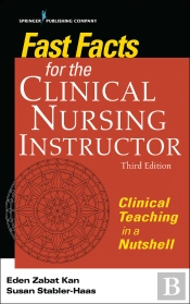 Fast Facts For The Clinical Nursing Instructor