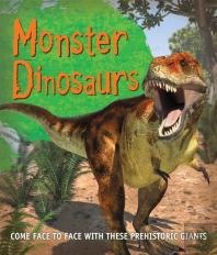 Fast Facts! Monster Dinosaurs