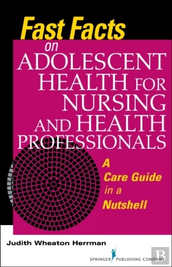 Bertrand.pt - Fast Facts On Adolescent Health For Nursing And Health Professionals