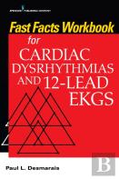Fast Facts Workbook For Cardiac Dysrhythmias And 12-Lead Ekgs